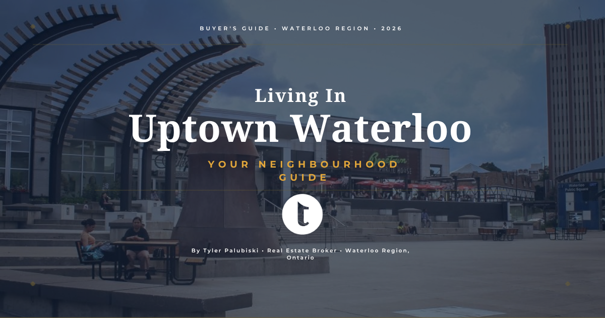 Living In: Uptown Waterloo