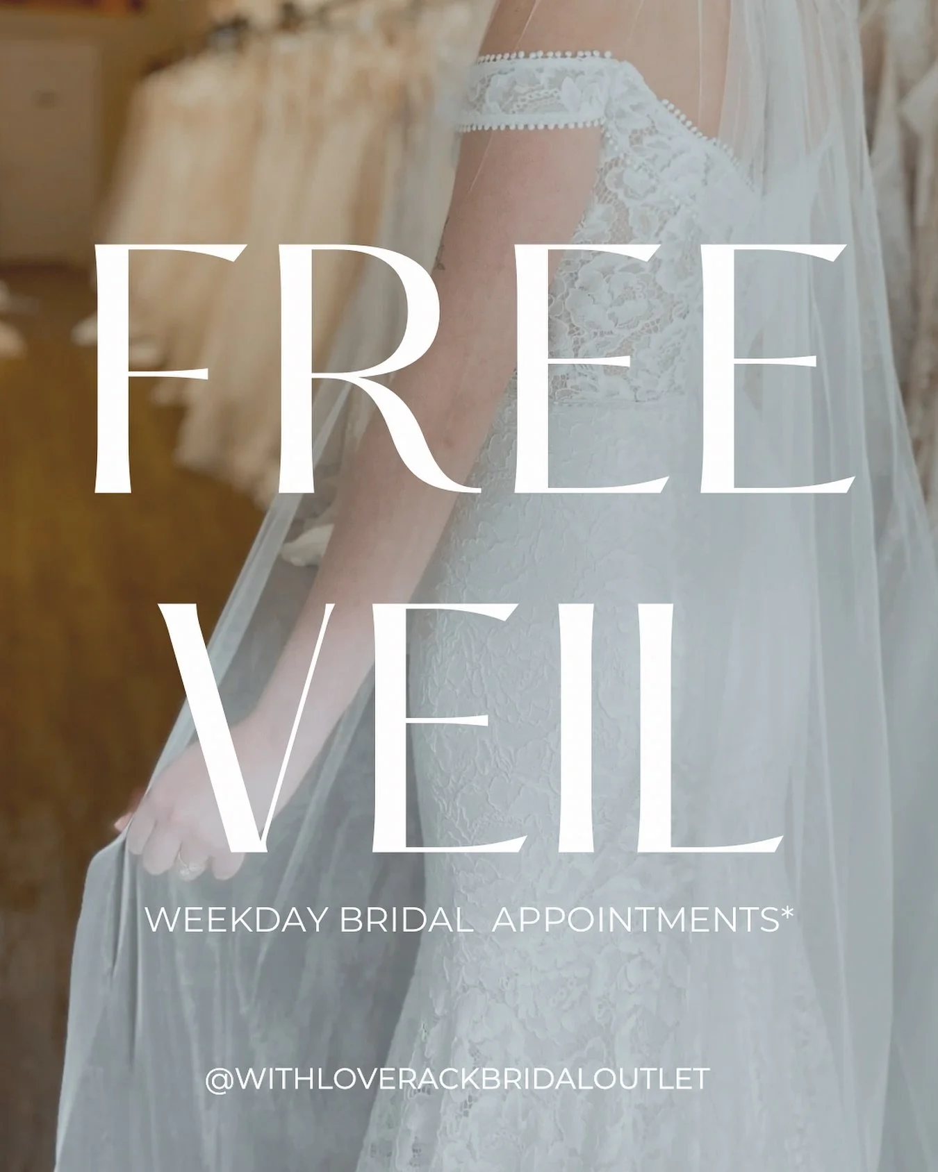 👰🏽&zwj;♀️ Want a FREE veil? Yes, please!

 
Say &ldquo;yes&rdquo; to your dress at your first weekday appointment at With Love Rack Bridal Outlet, and you&rsquo;ll get to choose a gorgeous in-stock veil (valued up to $200) - absolutely FREE!
✨ Week