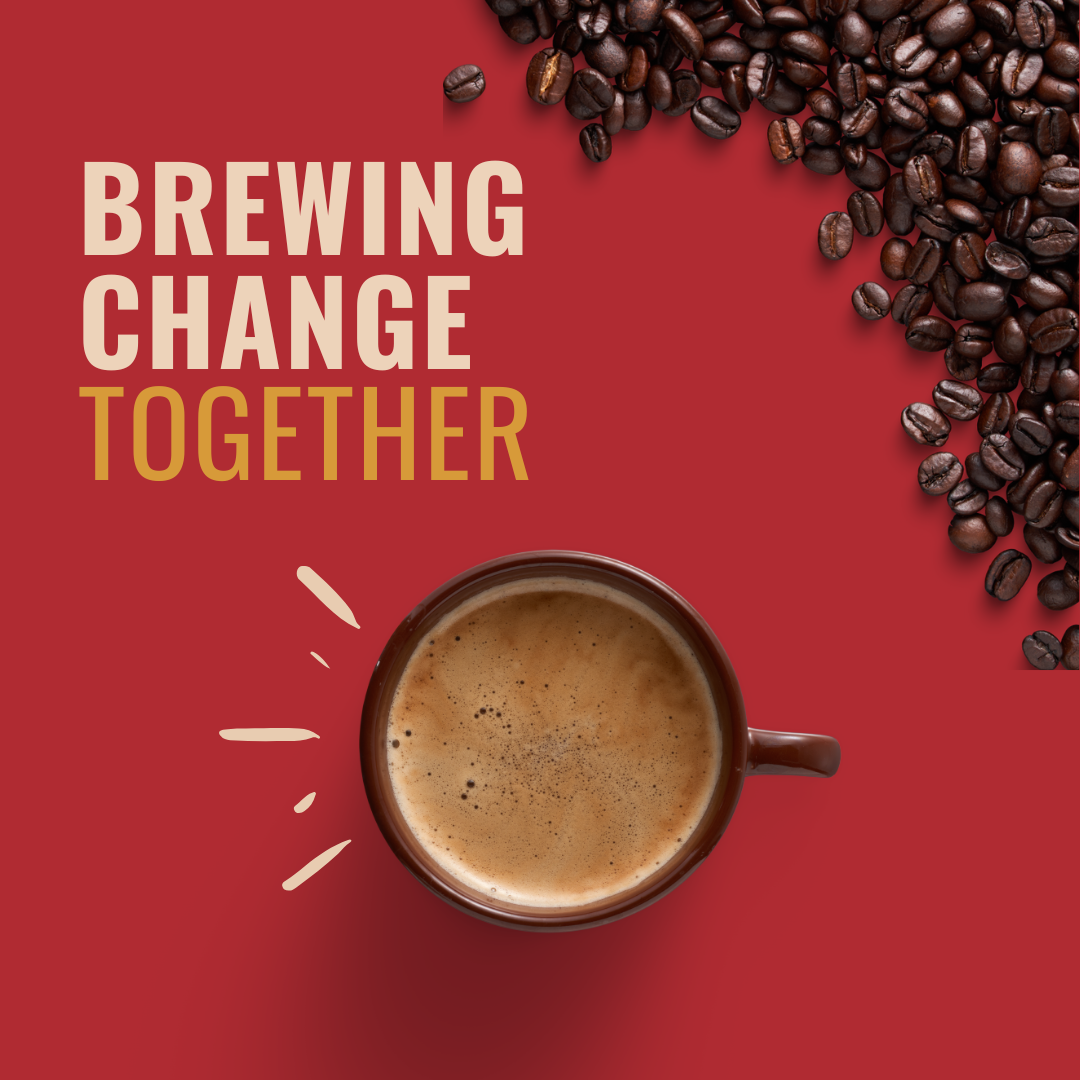 Brewing Change Together