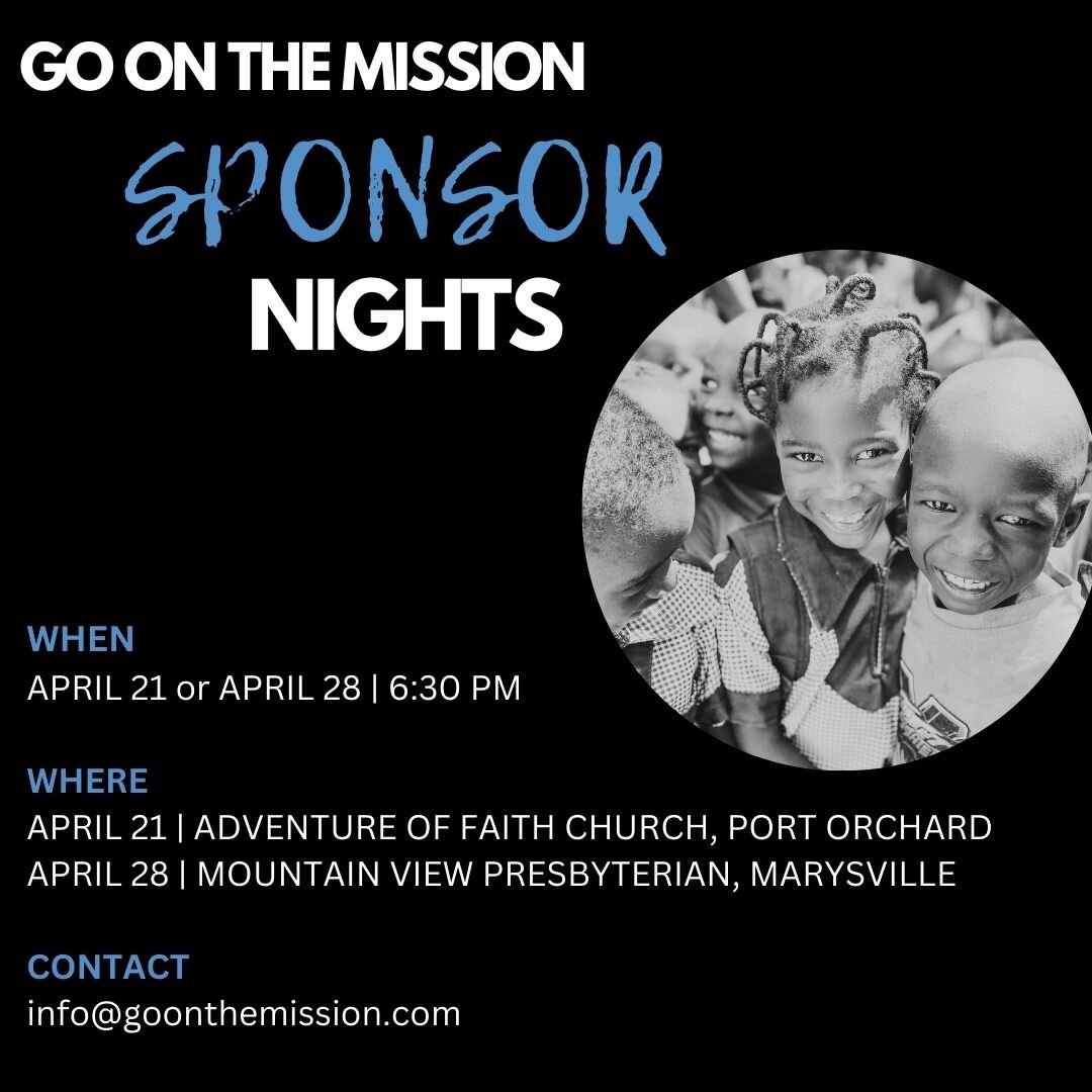 If you are local to the PNW, GO invites you to join us in April for our first annual Sponsor Nights. Come enjoy dessert, while GO staff shares country &amp; ministry site updates, testimonies and more! 

RSVP today at 
https://www.goonthemission.com/