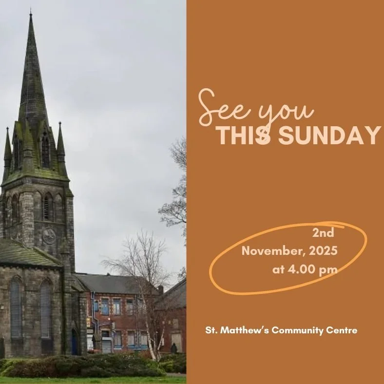 We are meeting together this Sunday at 4 pm at St. Matthew's Community Centre. Feel free to join us for worship, prayer, and a short talk. All are welcome!
See you there.