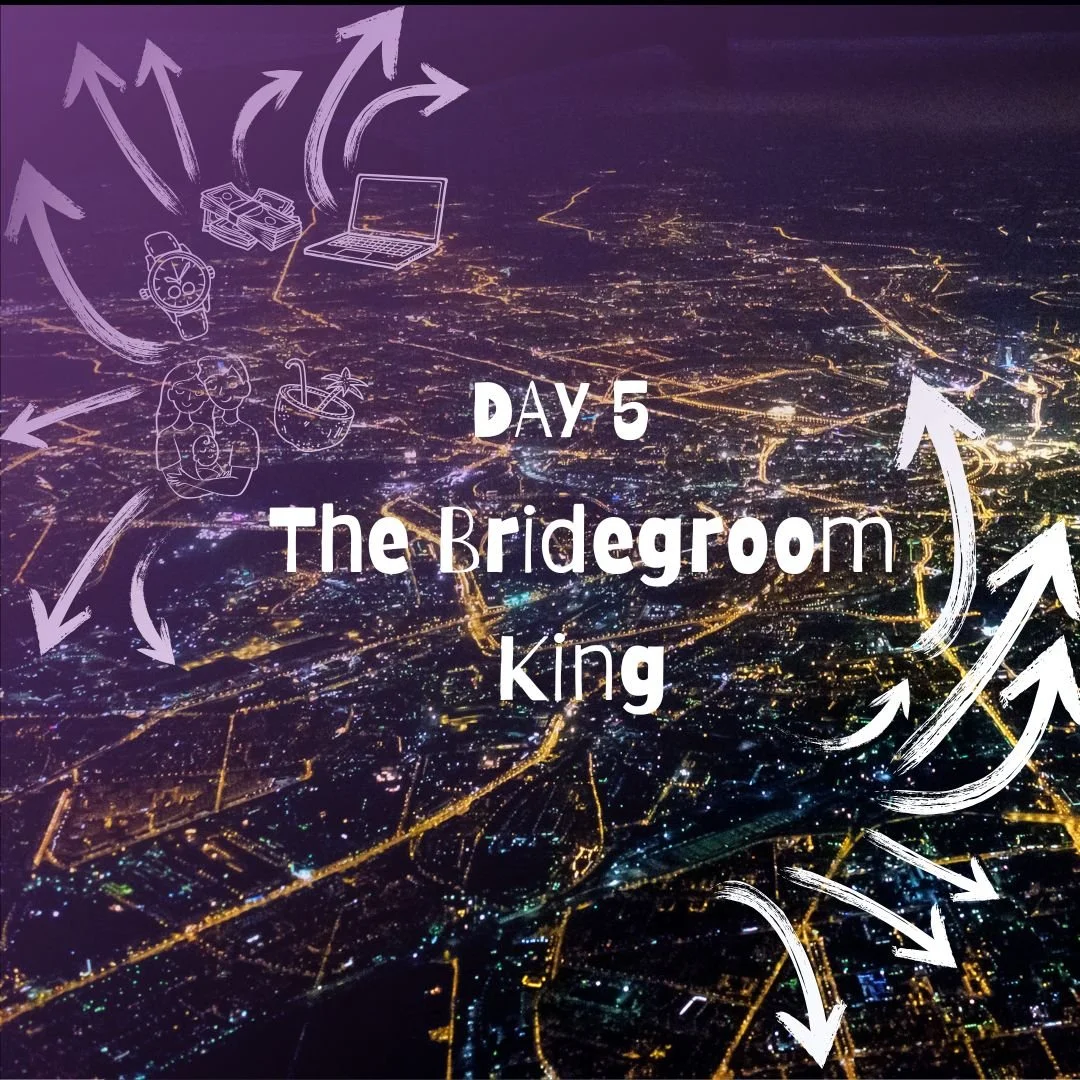 DAy 5: Psalm 45-the bridegroom king