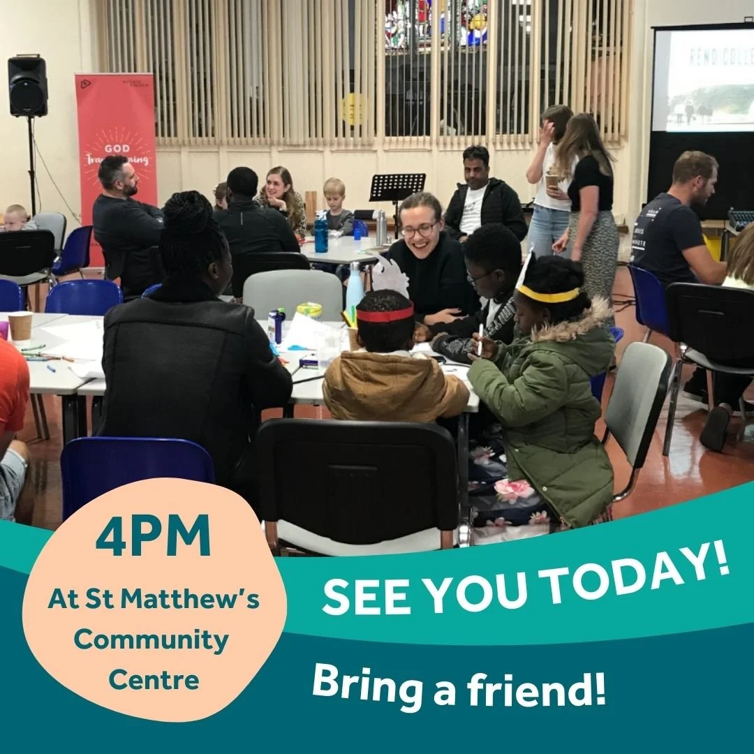 We are meeting together today, 4pm at St Matthew's Community Centre.  Come along for free refreshments, a short talk and time to pray and catch up.  All are welcome!