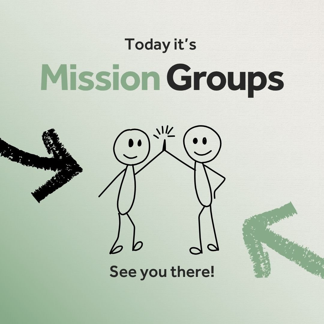 We're excited to see you at our Mission Groups today!
Hope you're ready to meet with God as we fellowship together today.
Please feel free to invite someone you know. See you there! 🙏