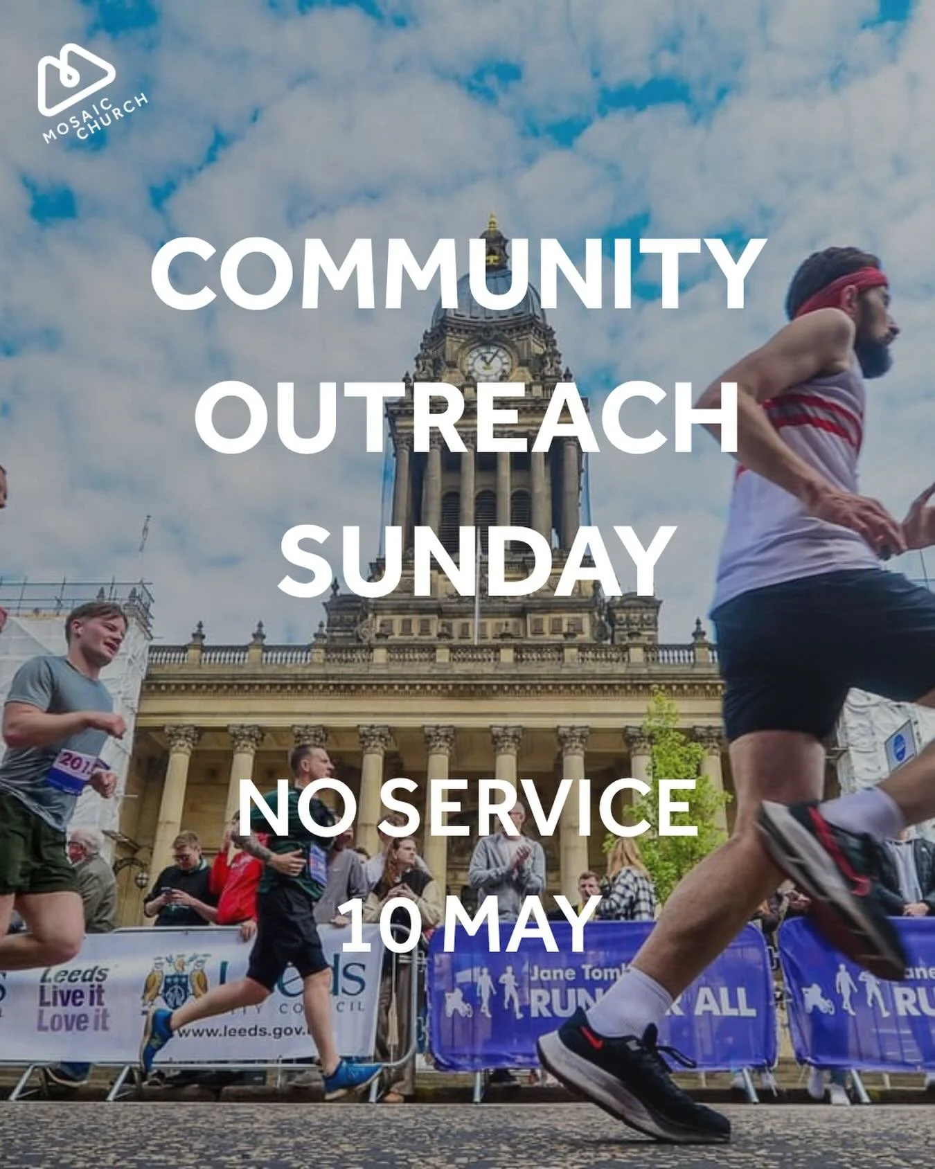This Sunday is our Community Outreach Sunday. 

Due to the Leeds Marathon we won&rsquo;t be meeting all together like we normally do. Instead we&rsquo;re gathering in our Mission Groups to take part in Community Outreach projects. From marathon suppo