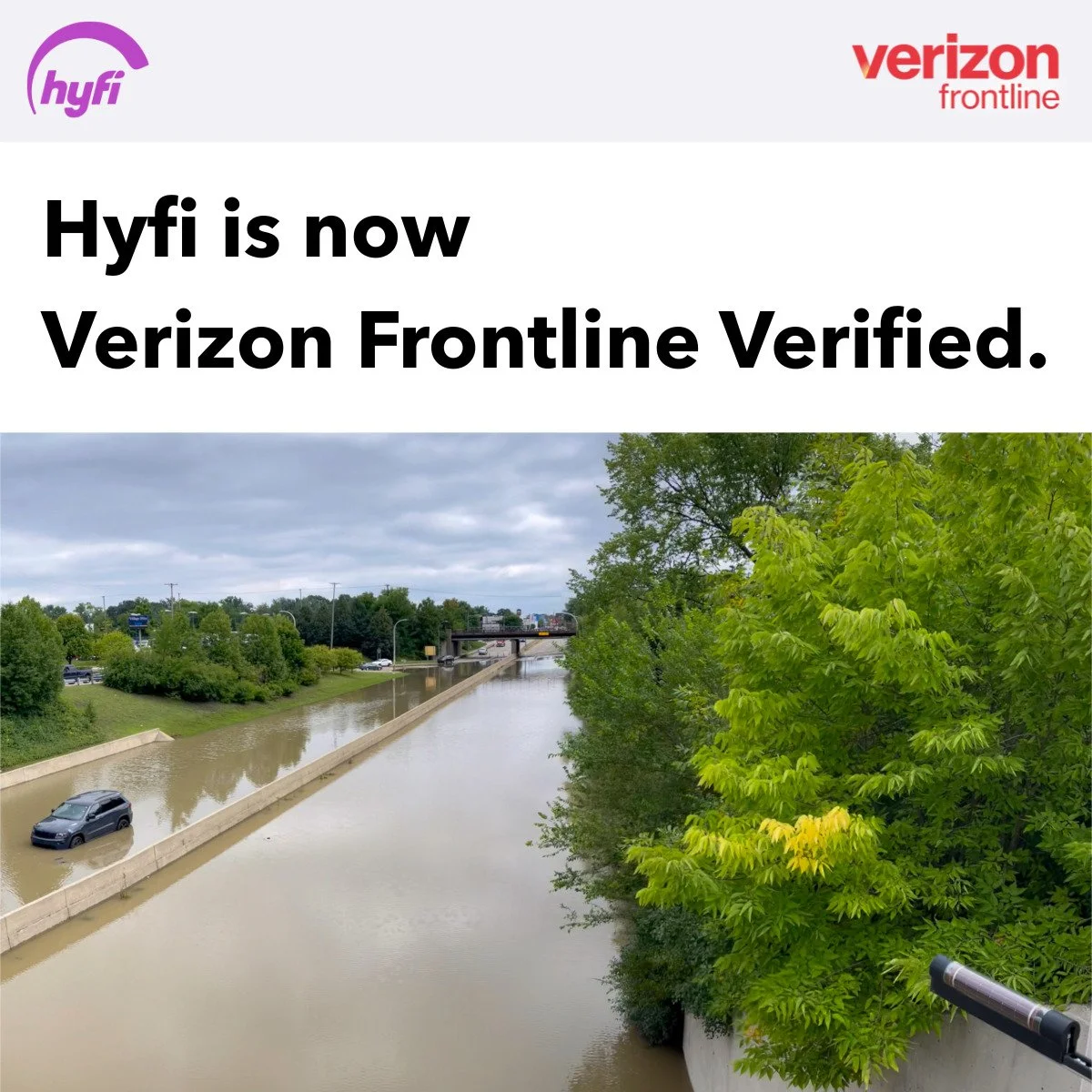 We are pleased to announce that Hyfi is the first flood management solution to become Verizon Frontline Verified!

The Verizon Frontline Verified program offers a special designation to vendors whose products have been tested and met the rigorous sta