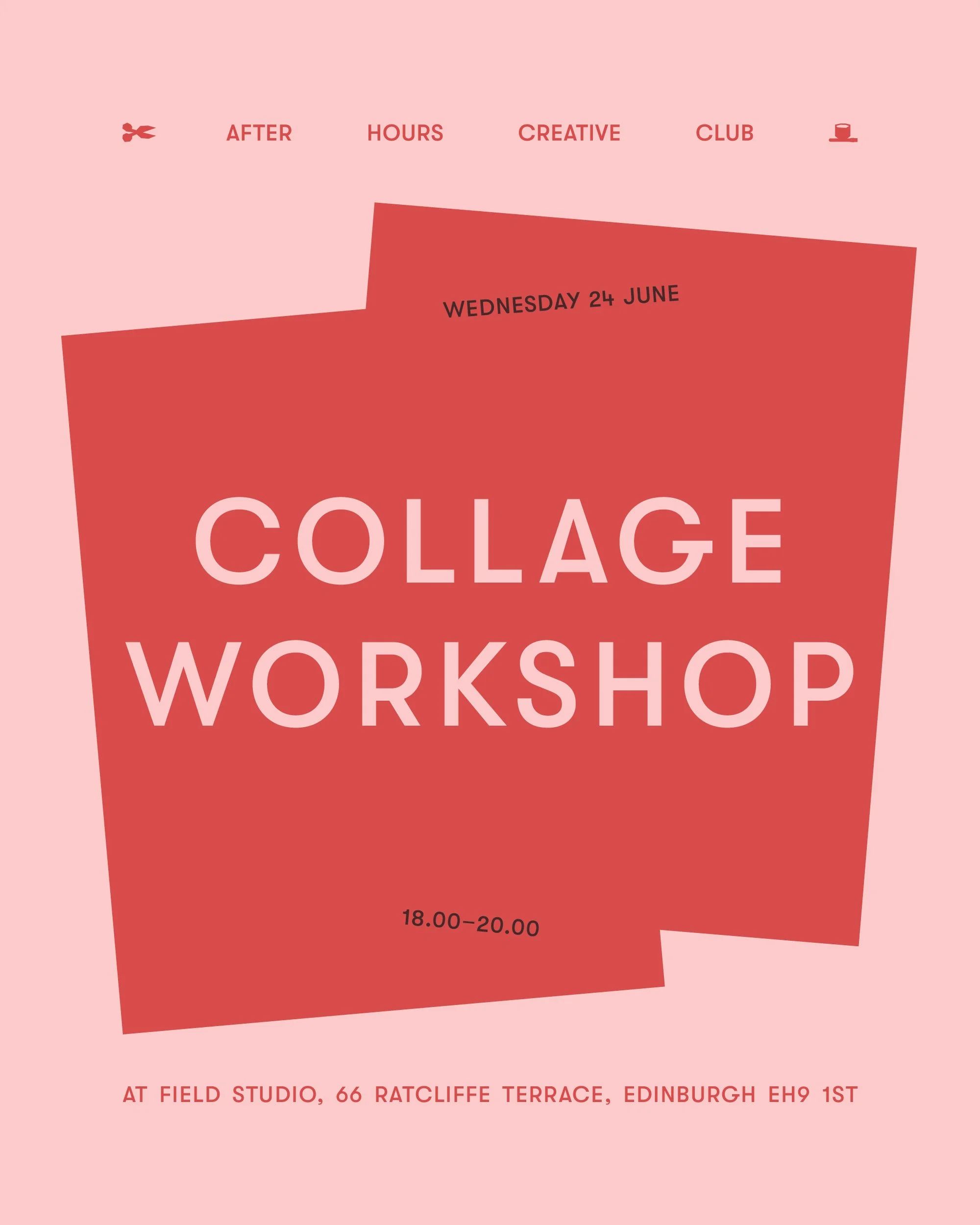 After Hours Creative Club: Collage Workshop at Field Studio