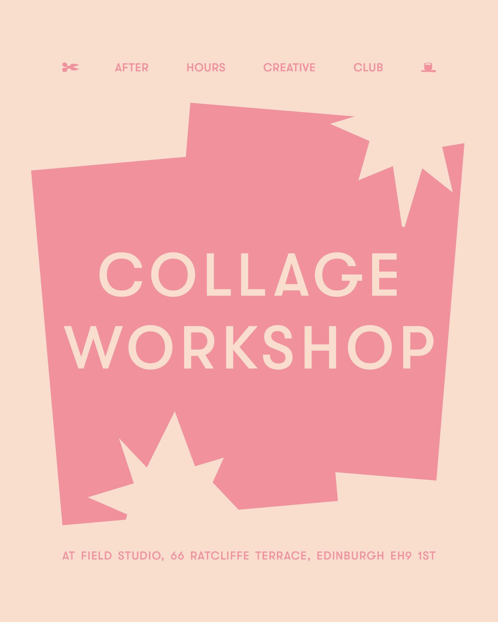 After Hours Creative Club: Collage Workshop at Field Studio 