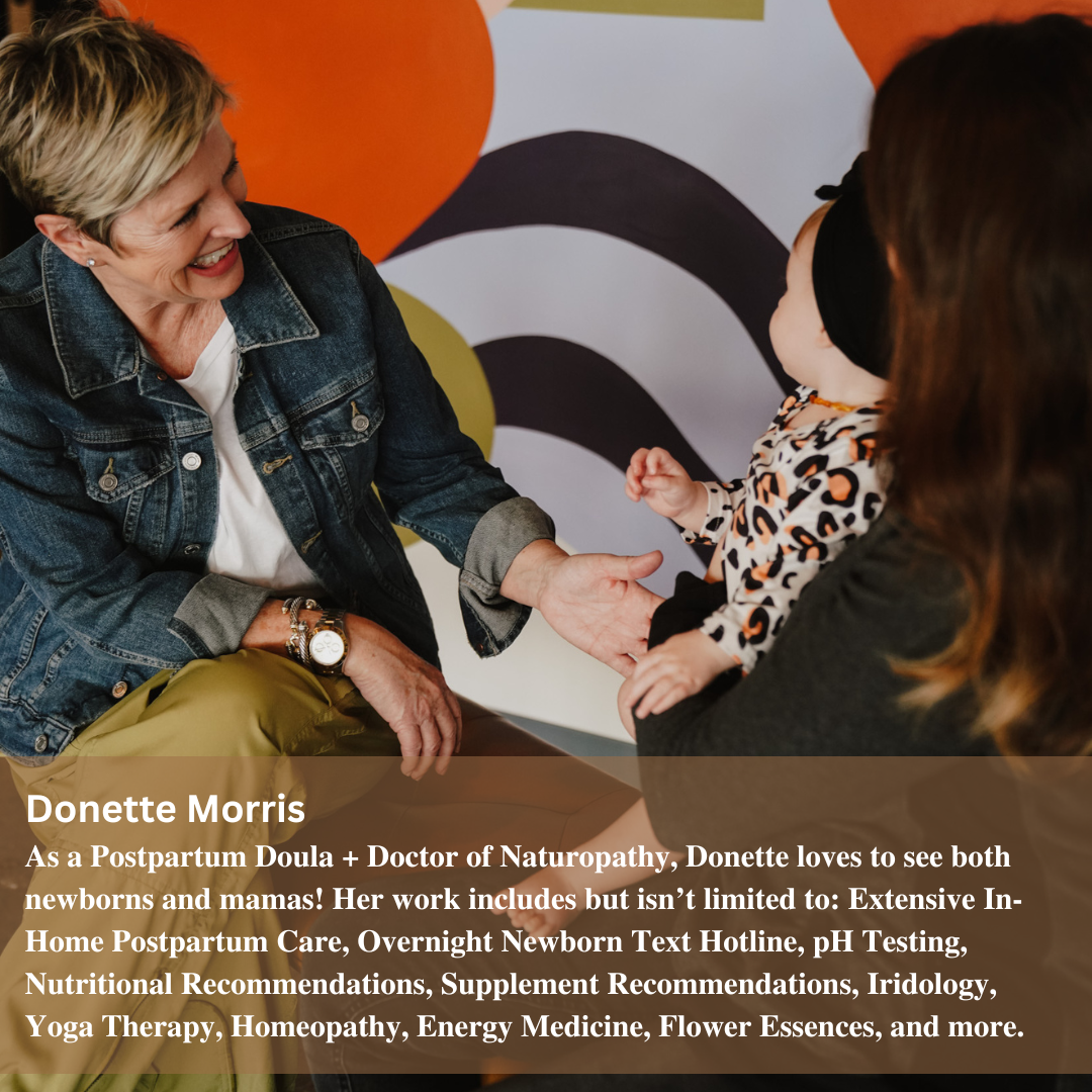 Donette Morris - Doctor of Naturopathy - Holistic Care Focusing on Newborns and Moms - Postpartum Naturopathic Care.png