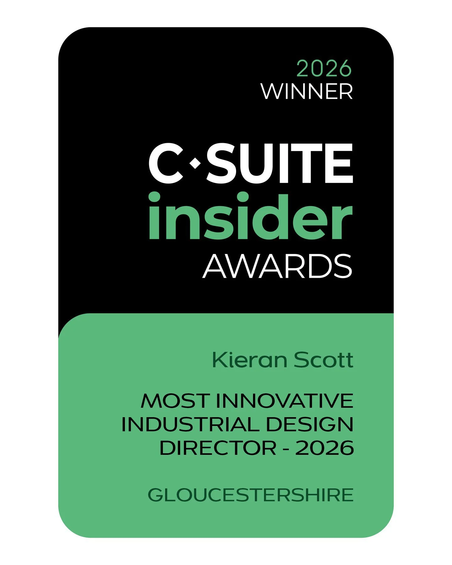 2026 Winner C-Suite Insider Awards Kieran Scott Most Innovative Industrial Design Director - 2026 Gloucestershire