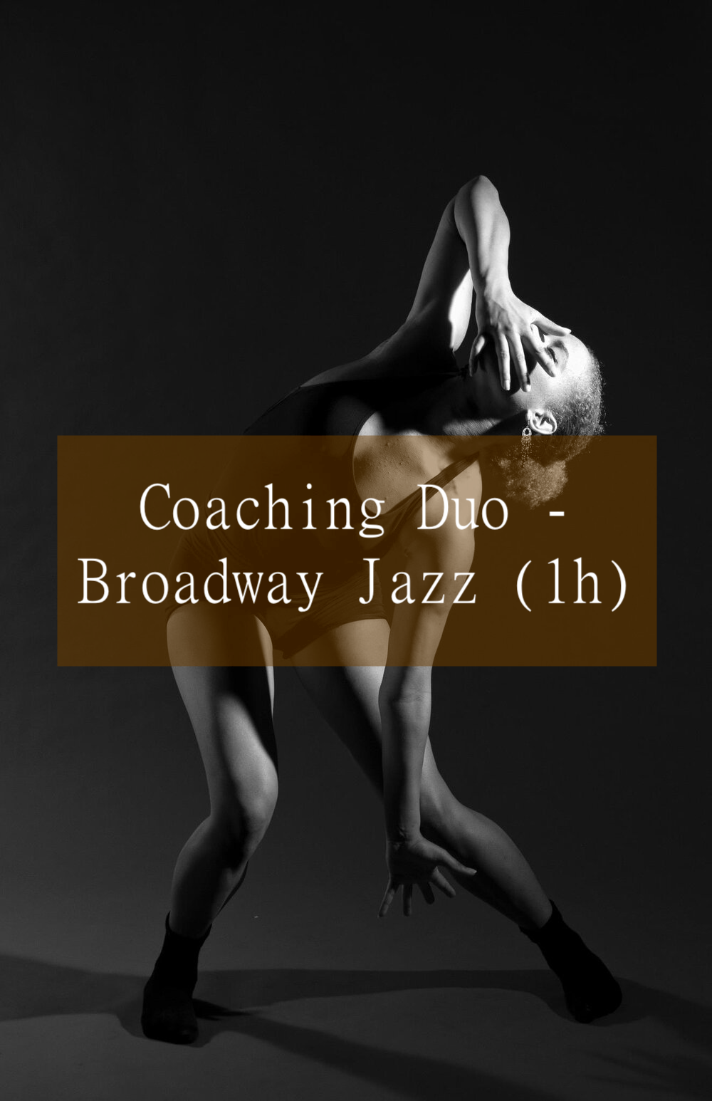 Coaching Duo - Broadway-Jazz (1h)