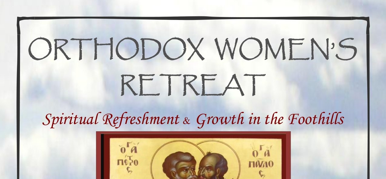 EVENT: Orthodox Women’s Retreat