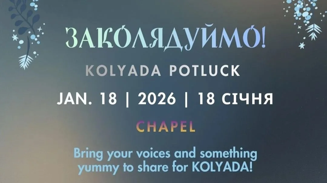 Jan. 18: Kolyada &amp; Potluck at the Chapel 2026