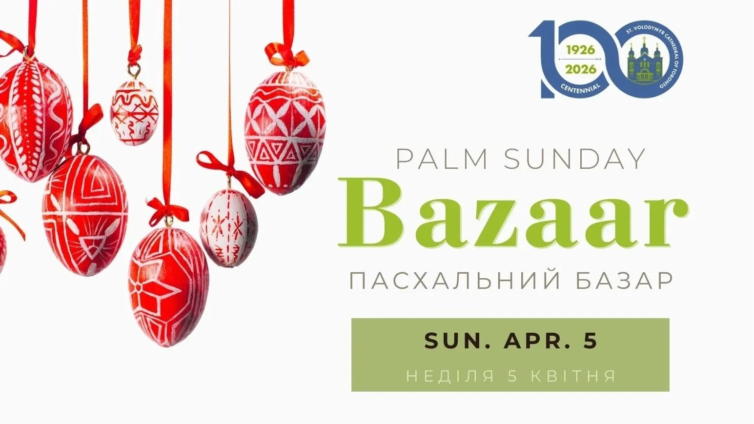 Apr. 5: Easter Bazaar • Великодній ярмарок