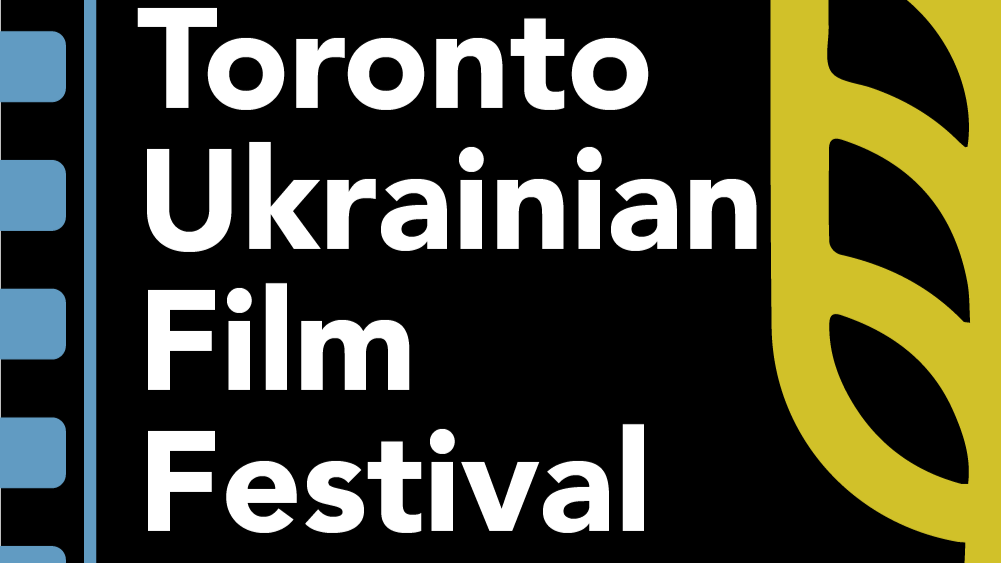 TORONTO UKRAINIAN FILM FESTIVAL