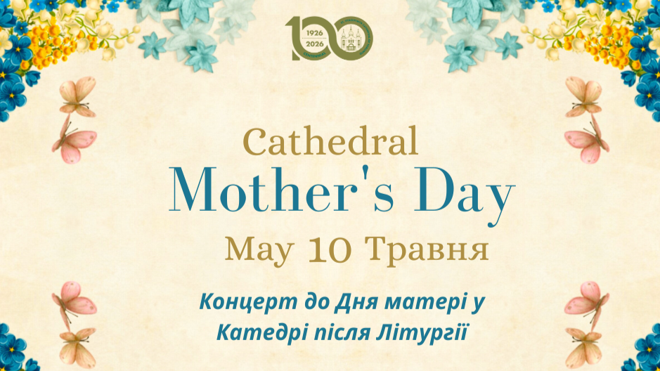 May 10: Mother’s Day at the Cathedral
