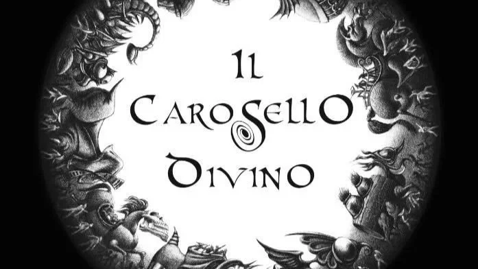 EXHIBITION: Il Carosello Divino - The Divine Carousel