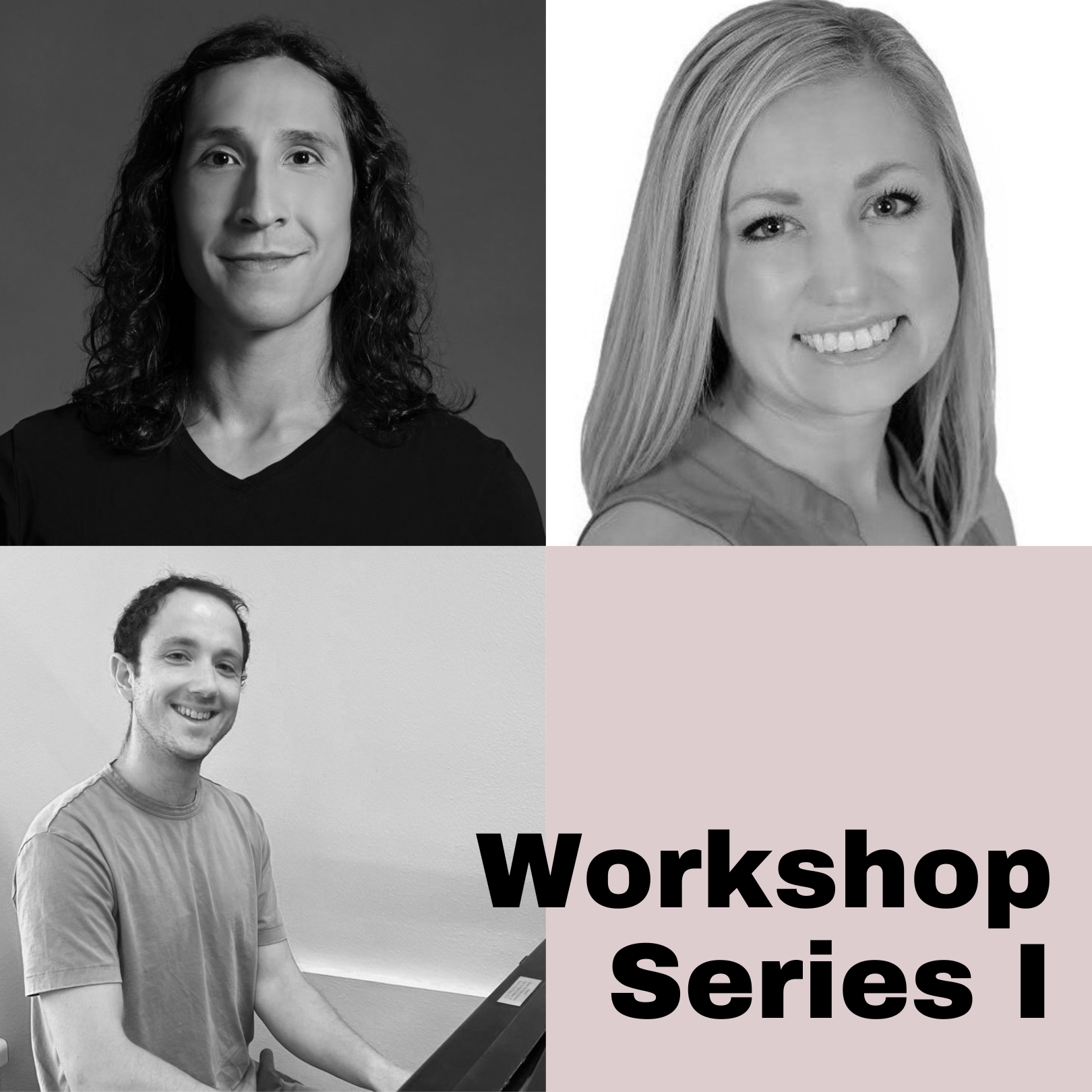 Workshop Series I