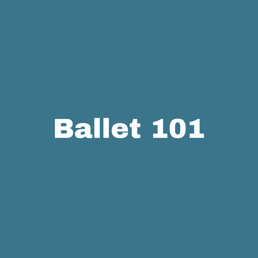 Ballet 101