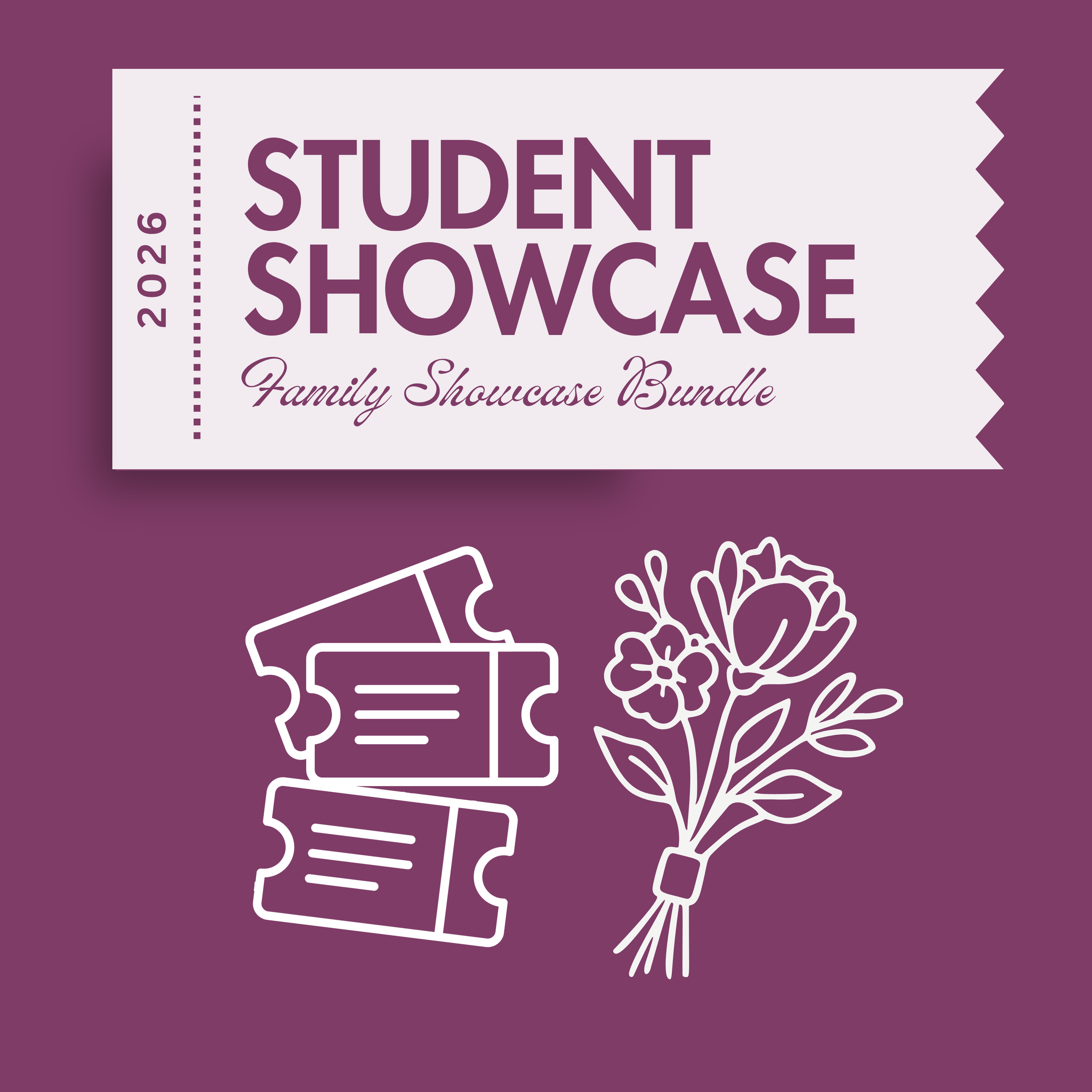 Updated student showcase ticket for website.png