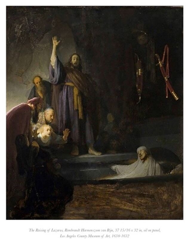 Compare and Contrast 
The Raising of Lazarus, Rembrandt Harmenszoon van Rijn, 37 15/16 x 32 in, oil on panel, 
Los Angeles County Museum of Art, 1630-1632

The Gross Clinic, Thomas Eakins, oil on canvas, 8 ft. x 6.5 ft., Philadelphia Museum of Art an