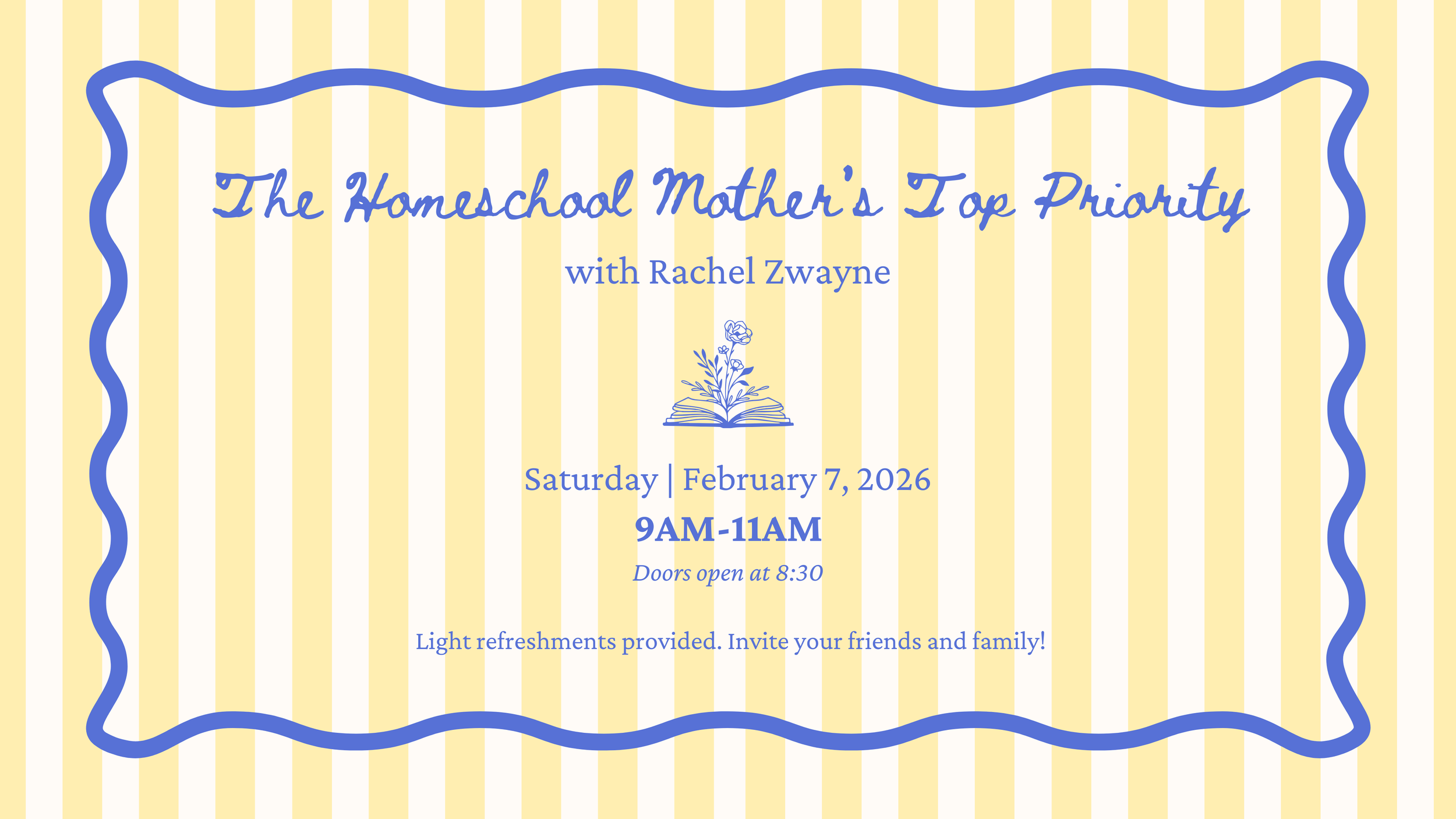 The Homeschool Mother's Top Priority with Rachel Zwayne
