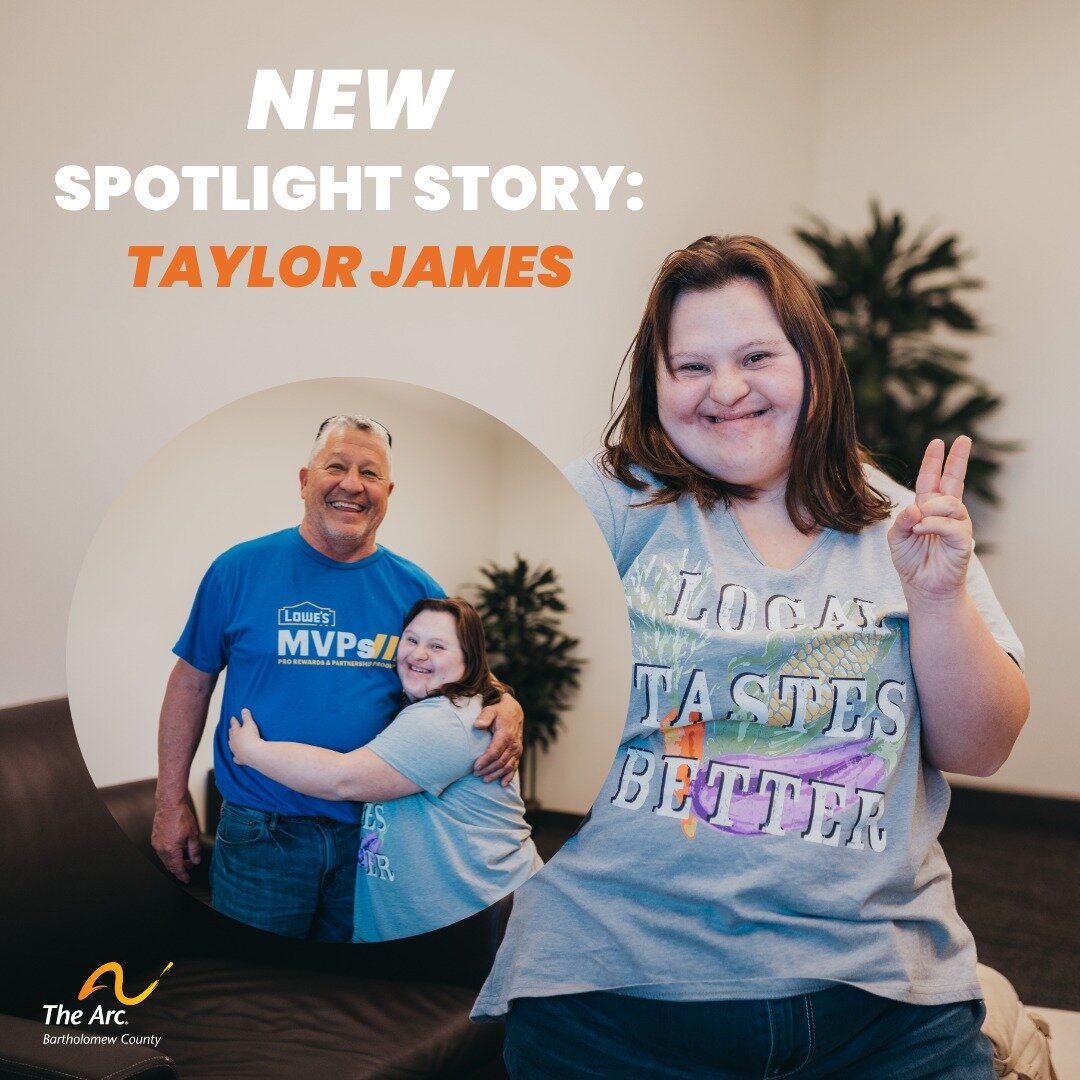 NEW SPOTLIGHT STORY: Taylor James

Taylor is one of the most positive and kind individuals we have had the honor to meet! She has overcome many obstacles to reach the achievements that she has, but her optimistic and witty spirit, as well as an amazi