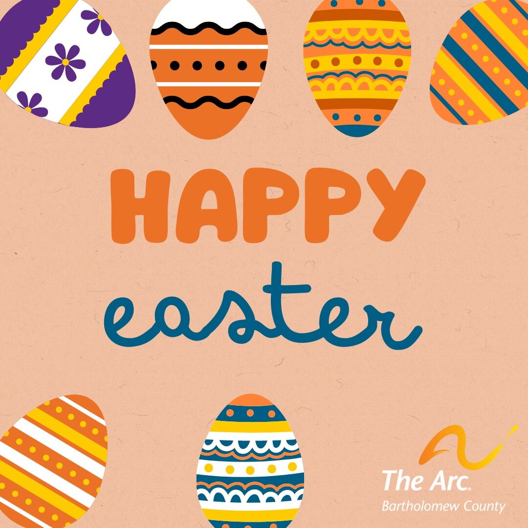 Happy Easter from The Arc of Bartholomew County!
