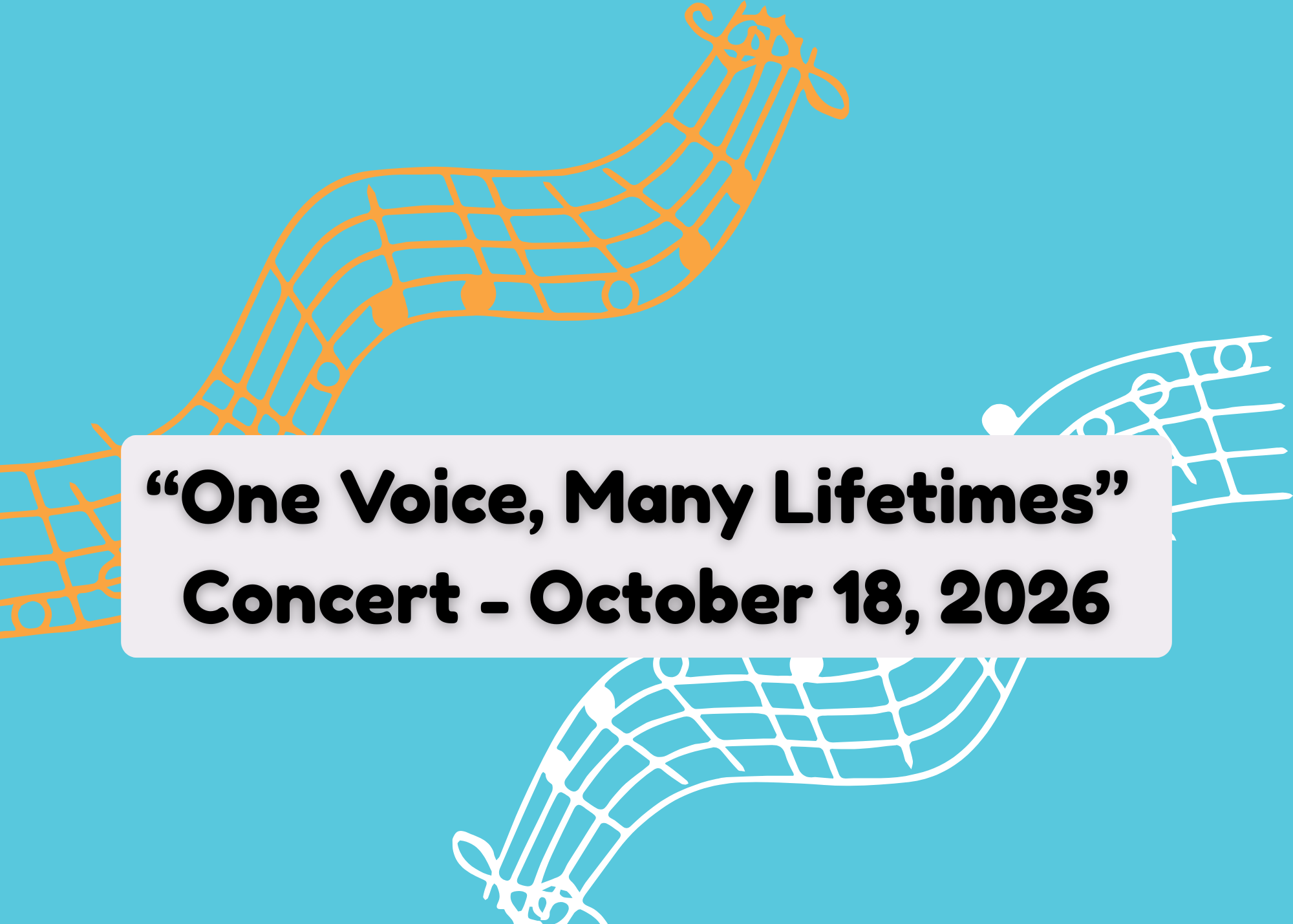 "One Voice, Many Lifetimes" Concert