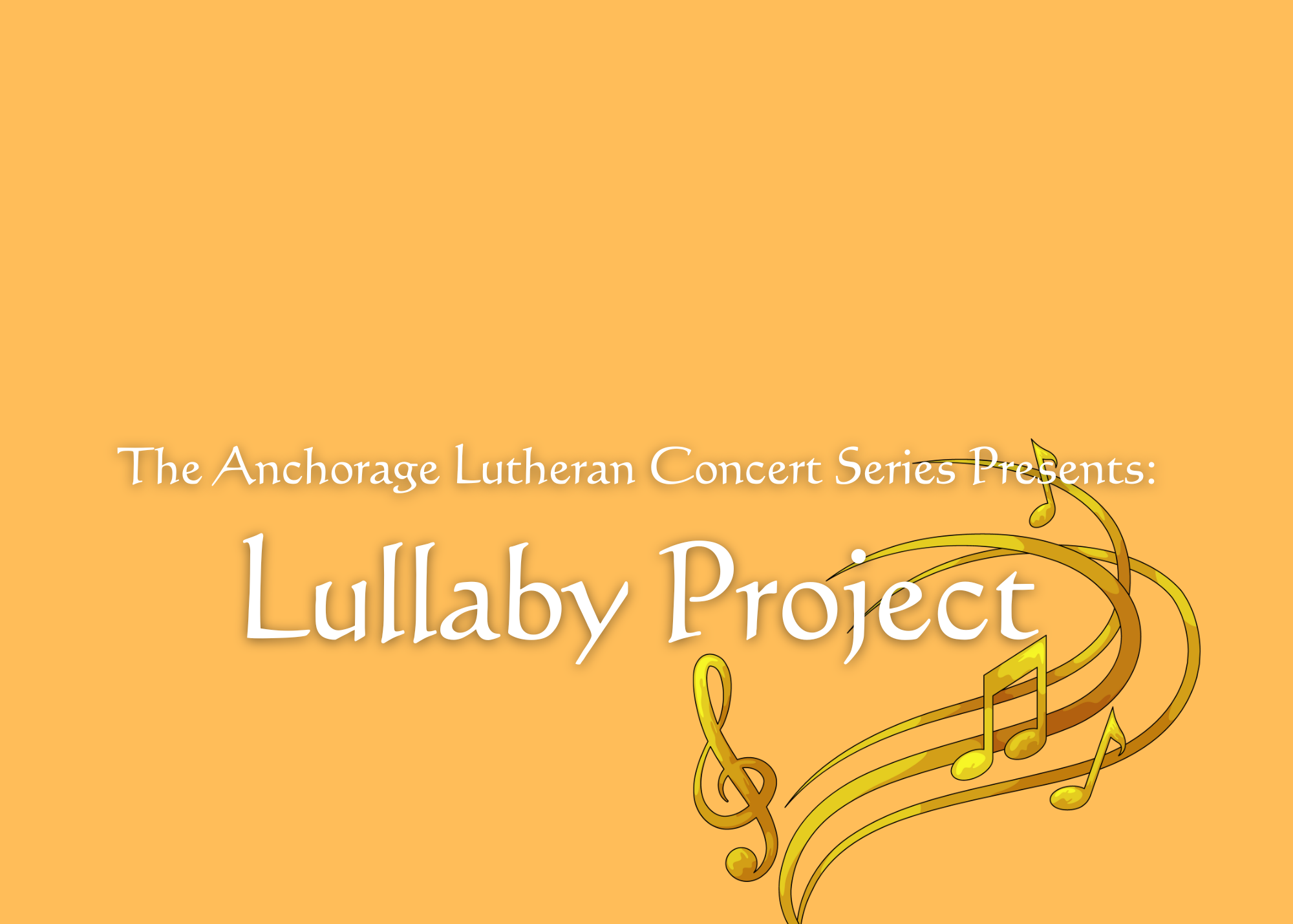 A Magnificent Concert - Lullaby Project
