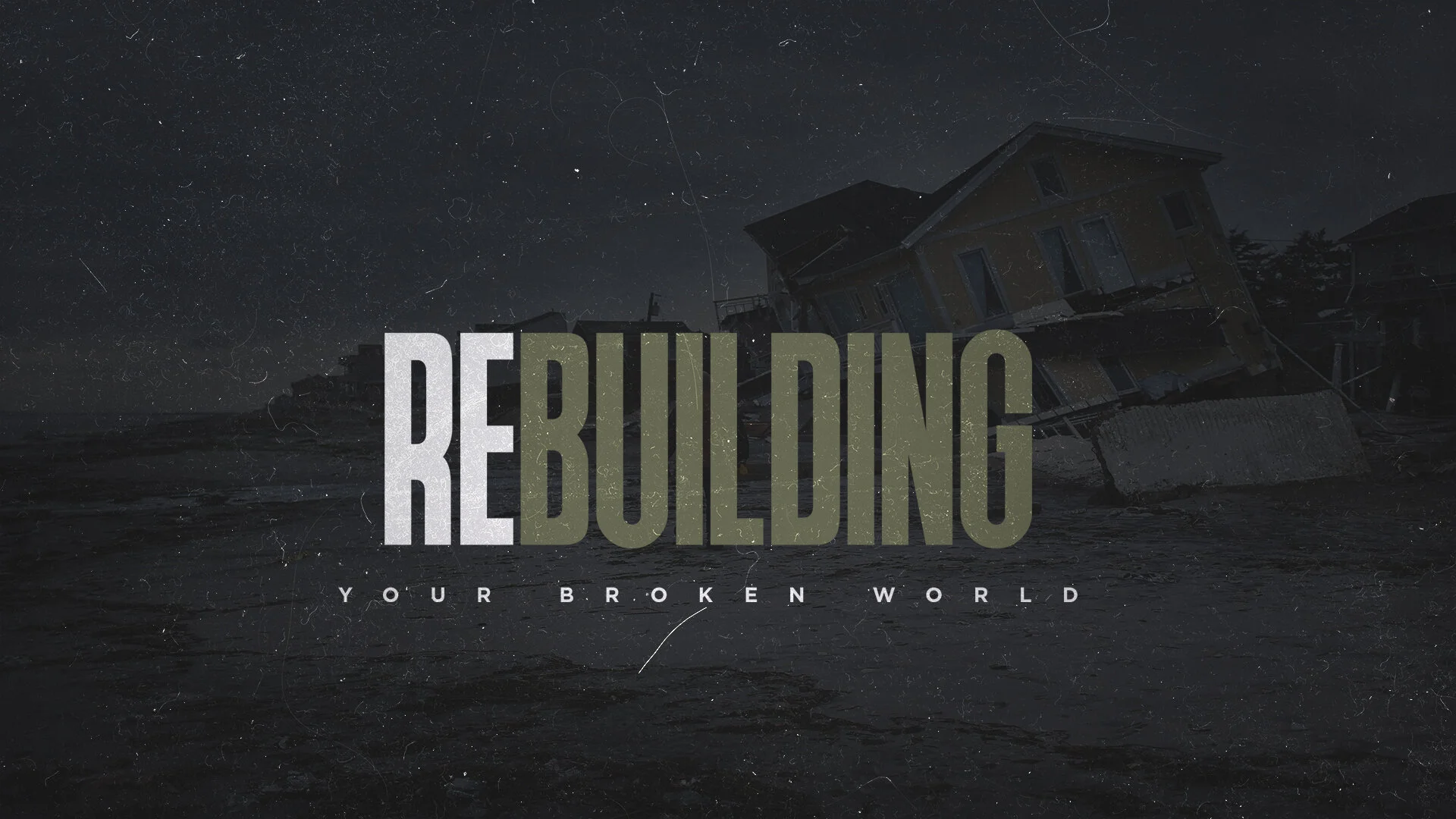 Rebuilding Your Broken World - Love People (Wk. 3)</a>