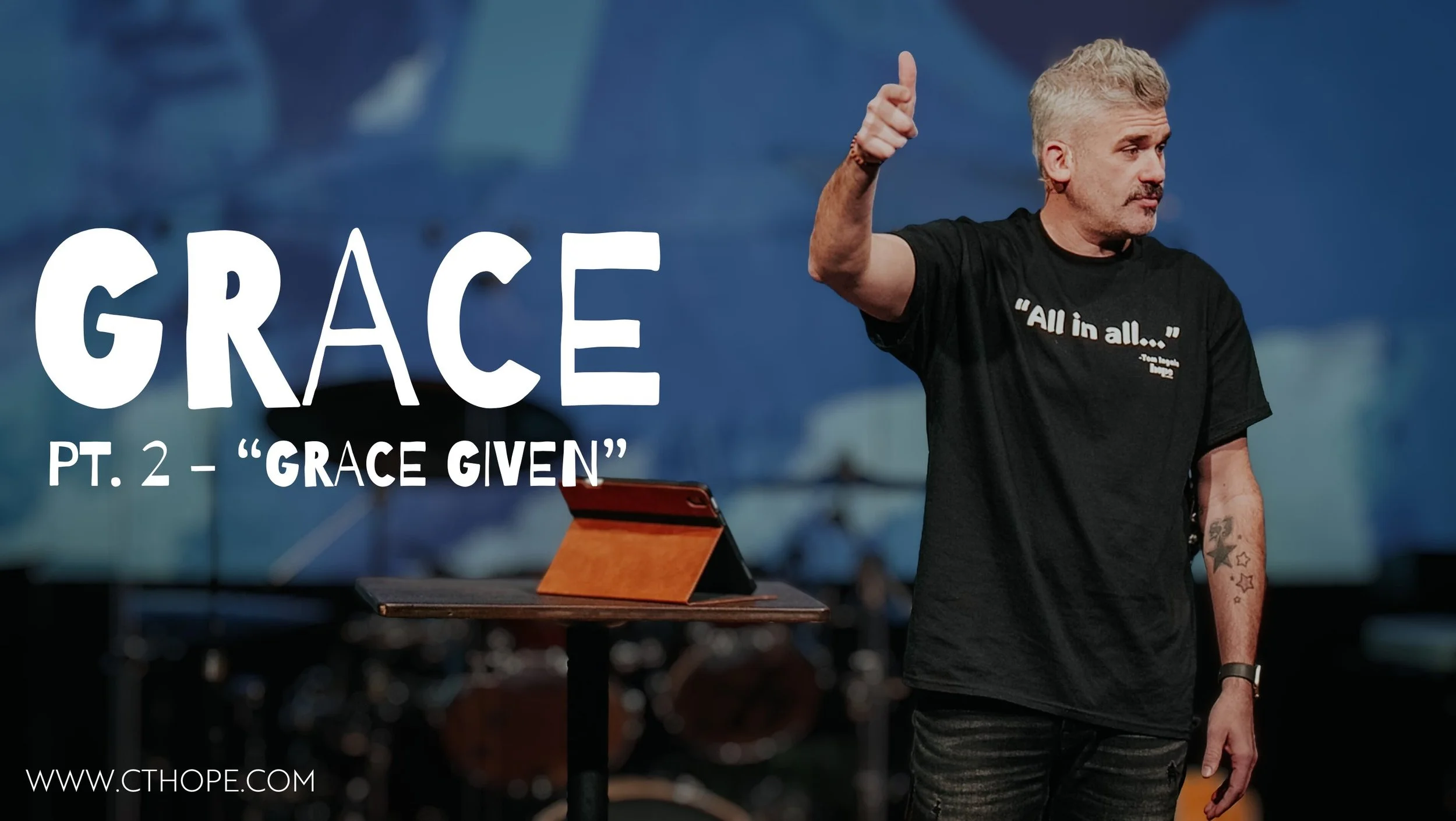 “Grace”, Pt. 2: “Grace Given”