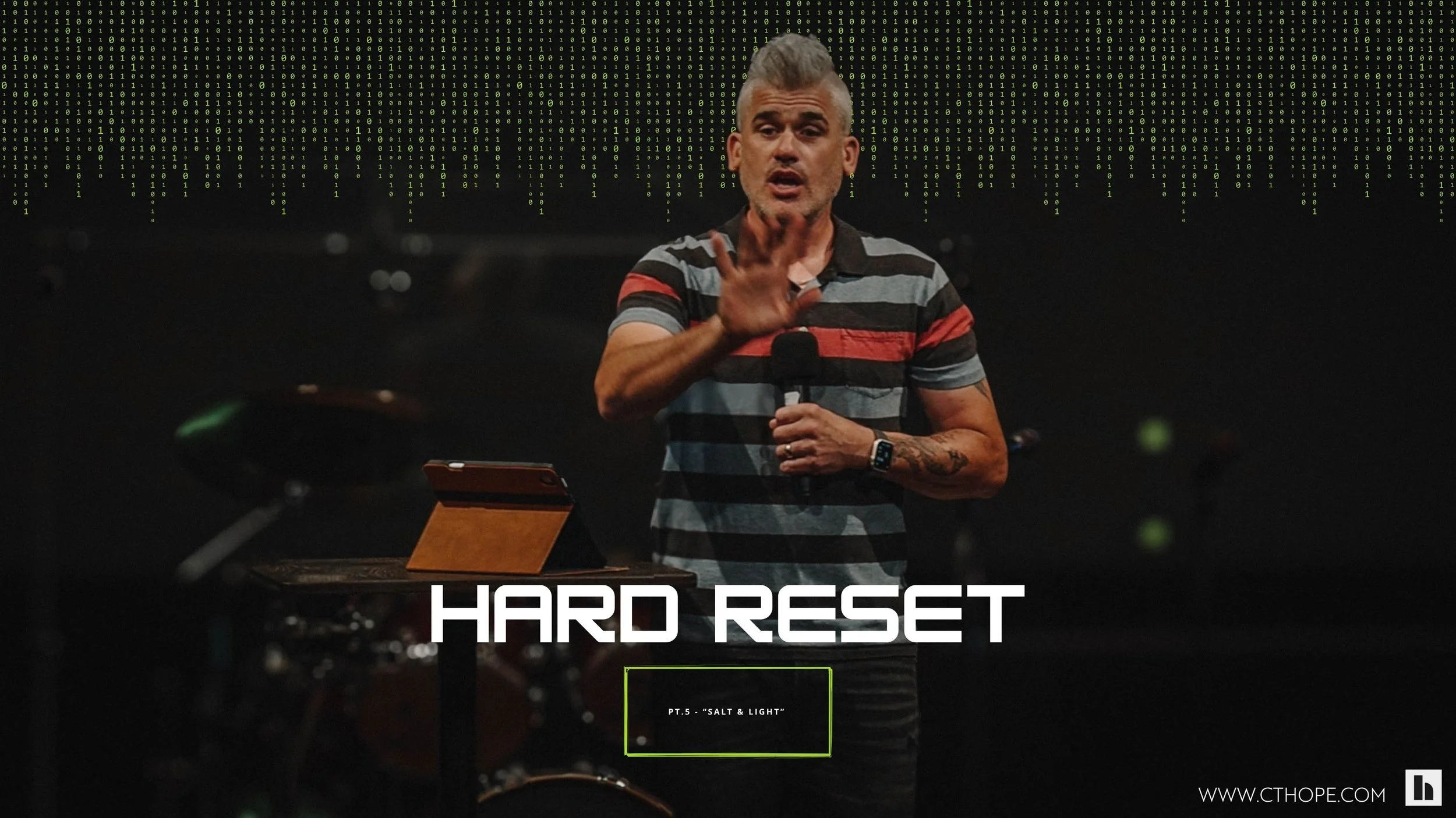 “Hard Reset”, Pt. 5: “Salt &amp; Light”