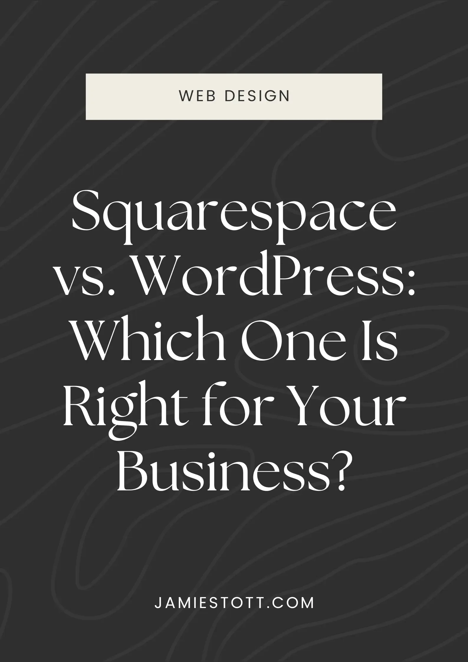 Squarespace vs. WordPress: Which One Is Right for Your Business? (2026 Guide)