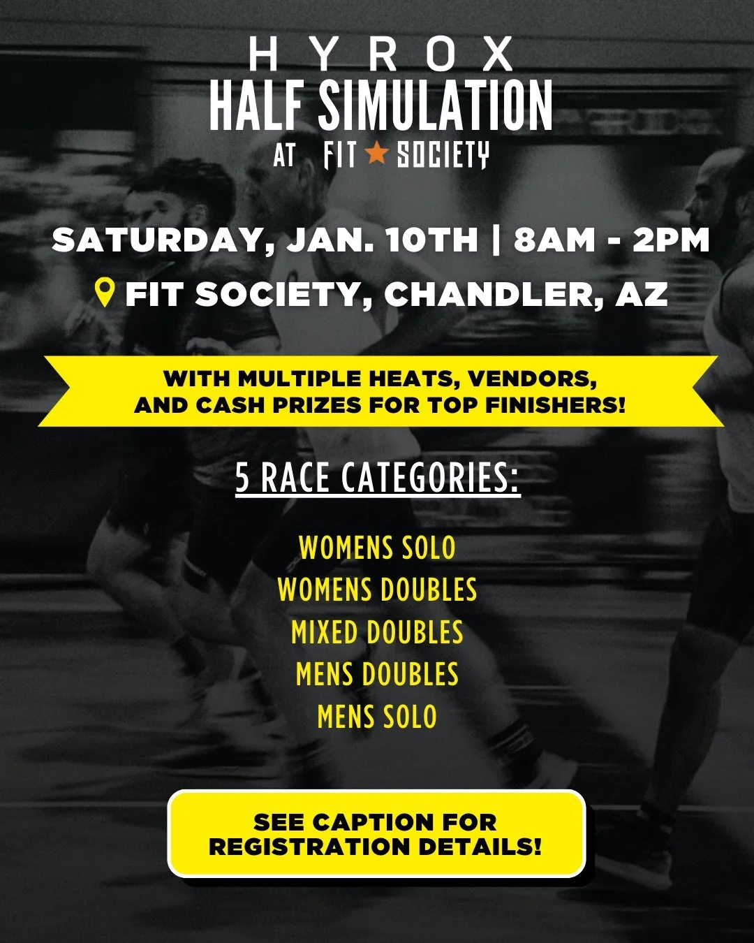 Phoenix HYROX 2026 is just around the corner - test your training with Fit Society&rsquo;s Half HYROX Sim race on January 10th! 💥⭐️🏁

Whether you want to participate as a competitor, volunteer as part of the event staff, or attend as a spectator, w