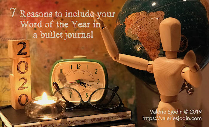 7 Reasons Why I include a Word of the Year in my Bullet Journal