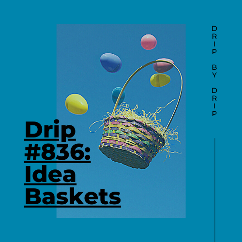 Idea Baskets
