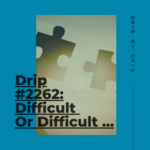 Difficult Or Difficult …