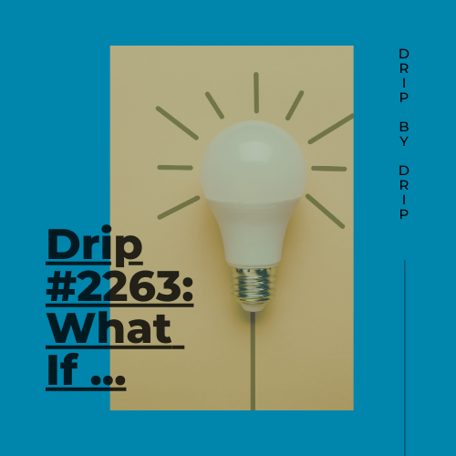 What If …