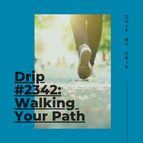 Walking Your Path