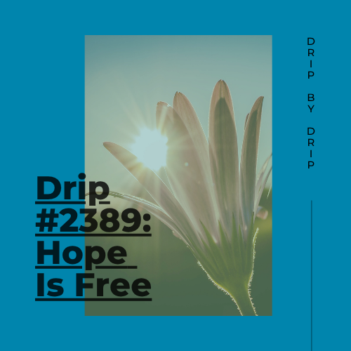 Hope Is Free