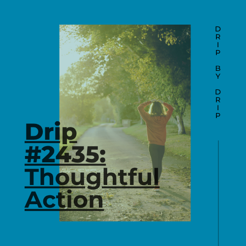 Thoughtful Action