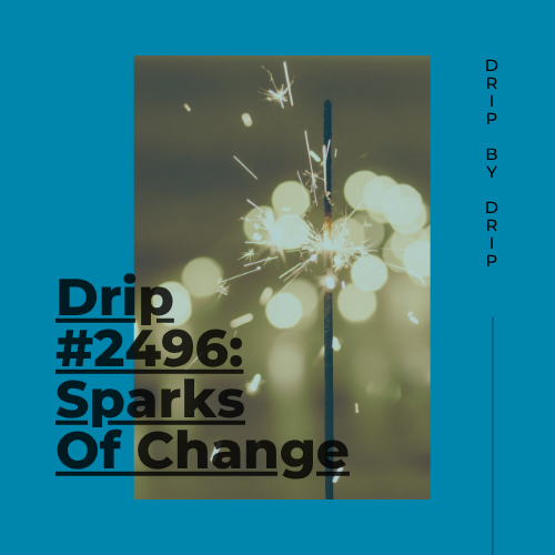 Sparks Of Change