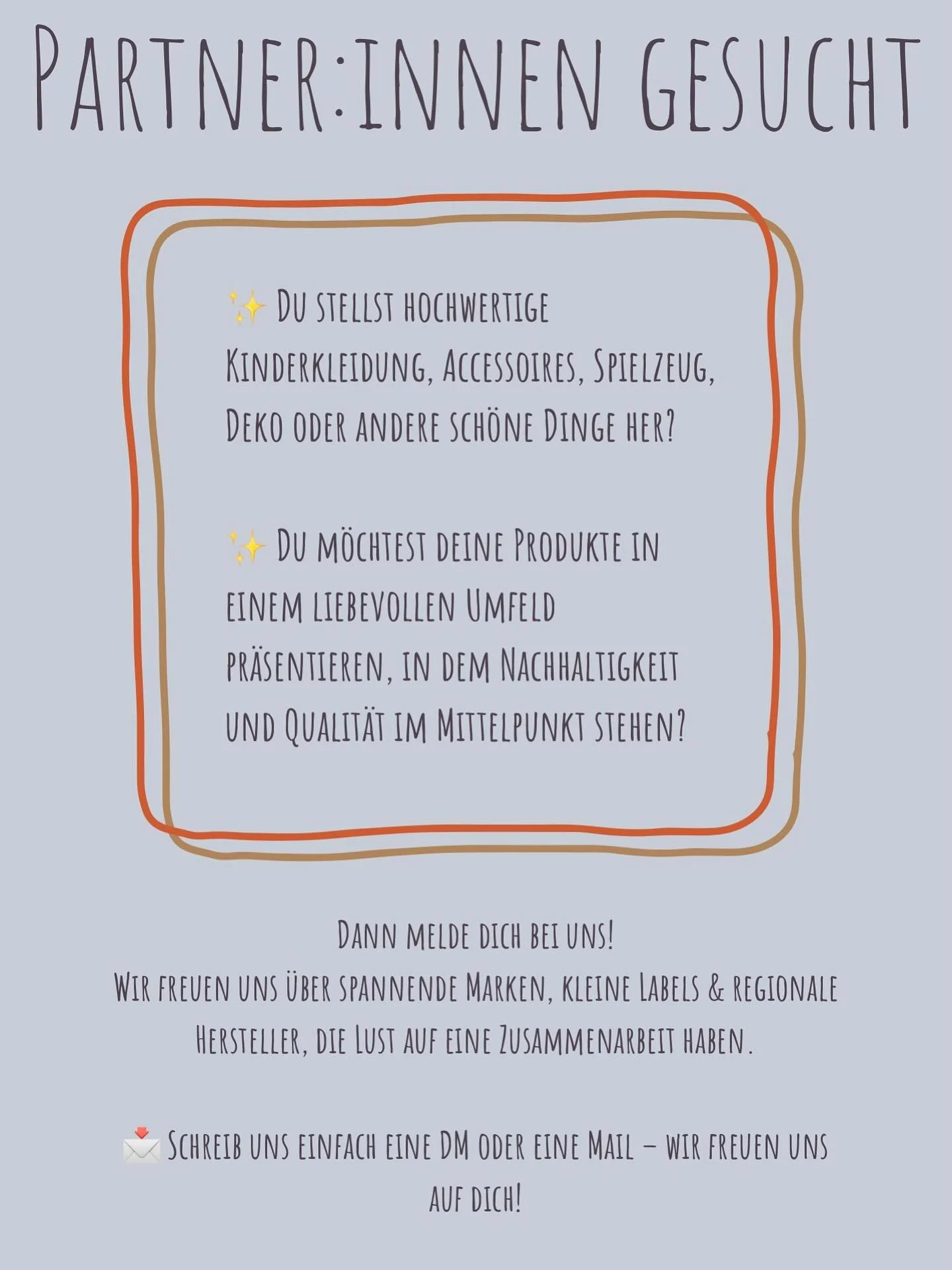 ✨ WIR SUCHEN PARTNER:INNEN! ✨
F&uuml;r unseren Kids Secondhand &amp; Concept Store sind wir auf der Suche nach kreativen, nachhaltigen und liebevoll hergestellten Produkten, die zu unserem Konzept passen.

💛 Du stellst hochwertige Kinderkleidung, Ac