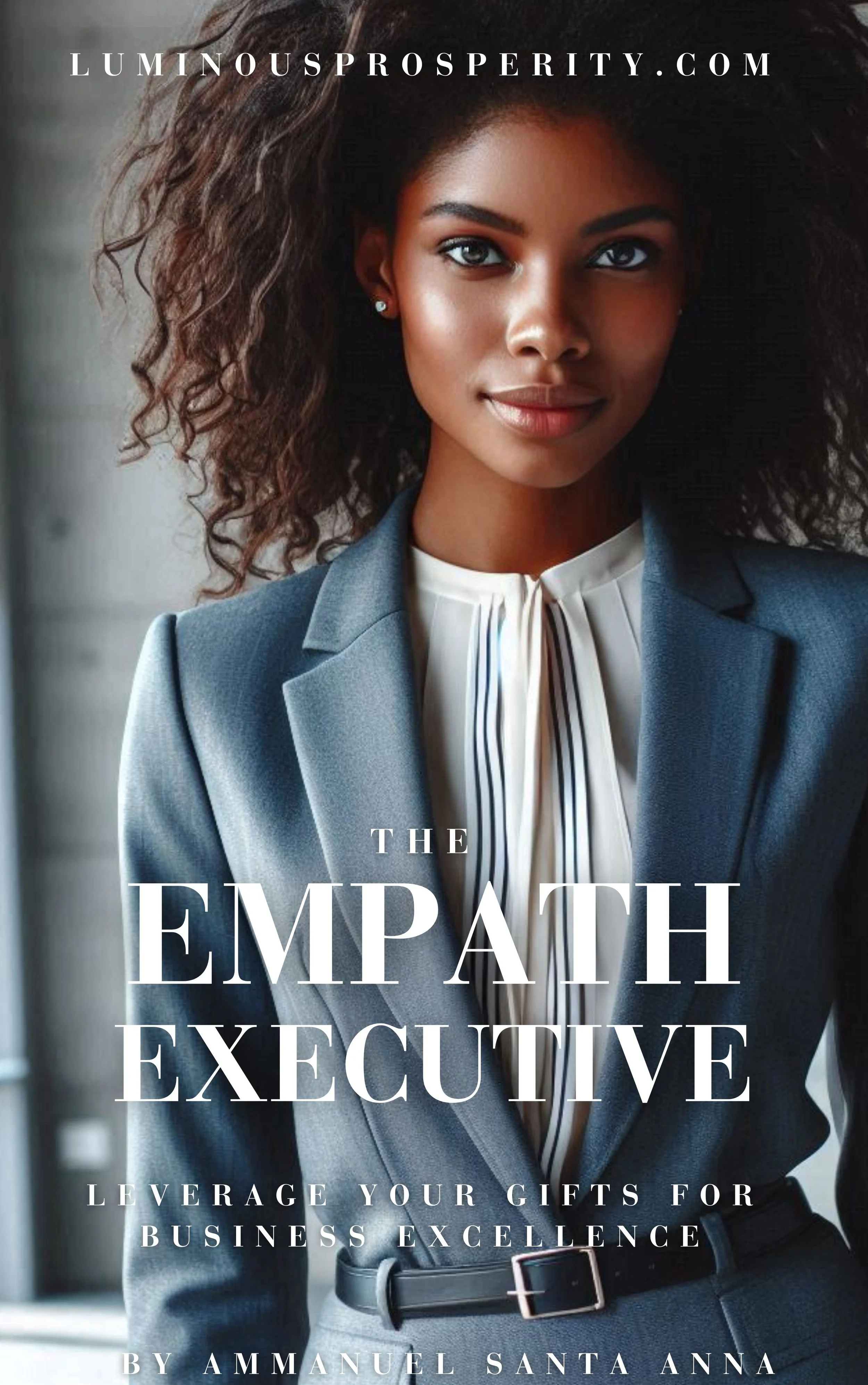 Empath Executive: Leverage Your Gifts