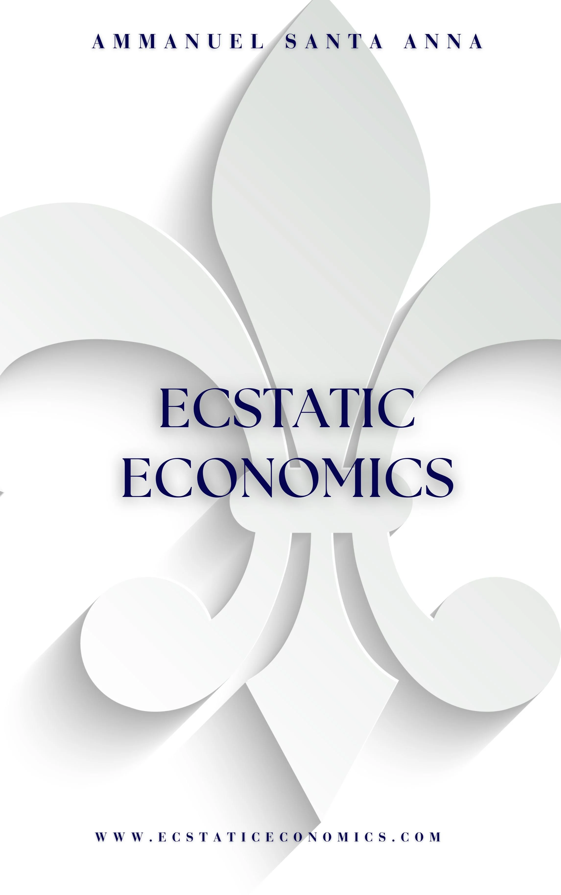 Ecstatic Economics