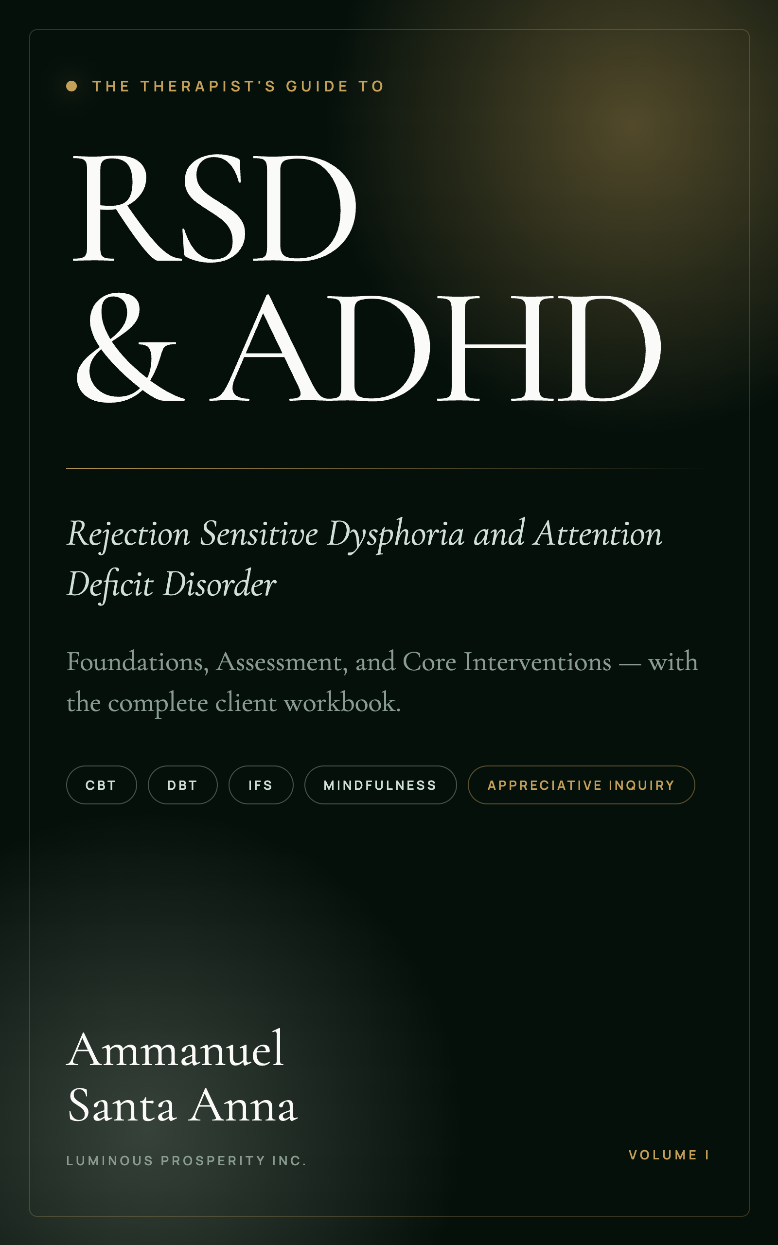 The Therapist's Guide to RSD & ADHD By Ammanuel Santa Anna