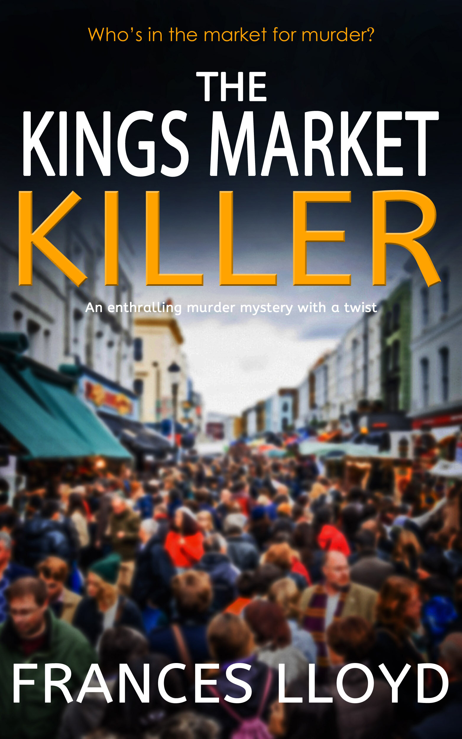 THE KINGS MARKET KILLER market.jpg