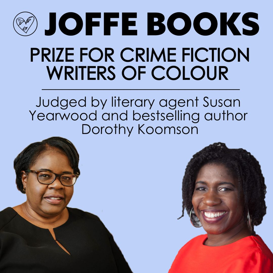 JOFFE BOOKS PRIZE FOR CRIME FICTION WRITERS OF COLOUR