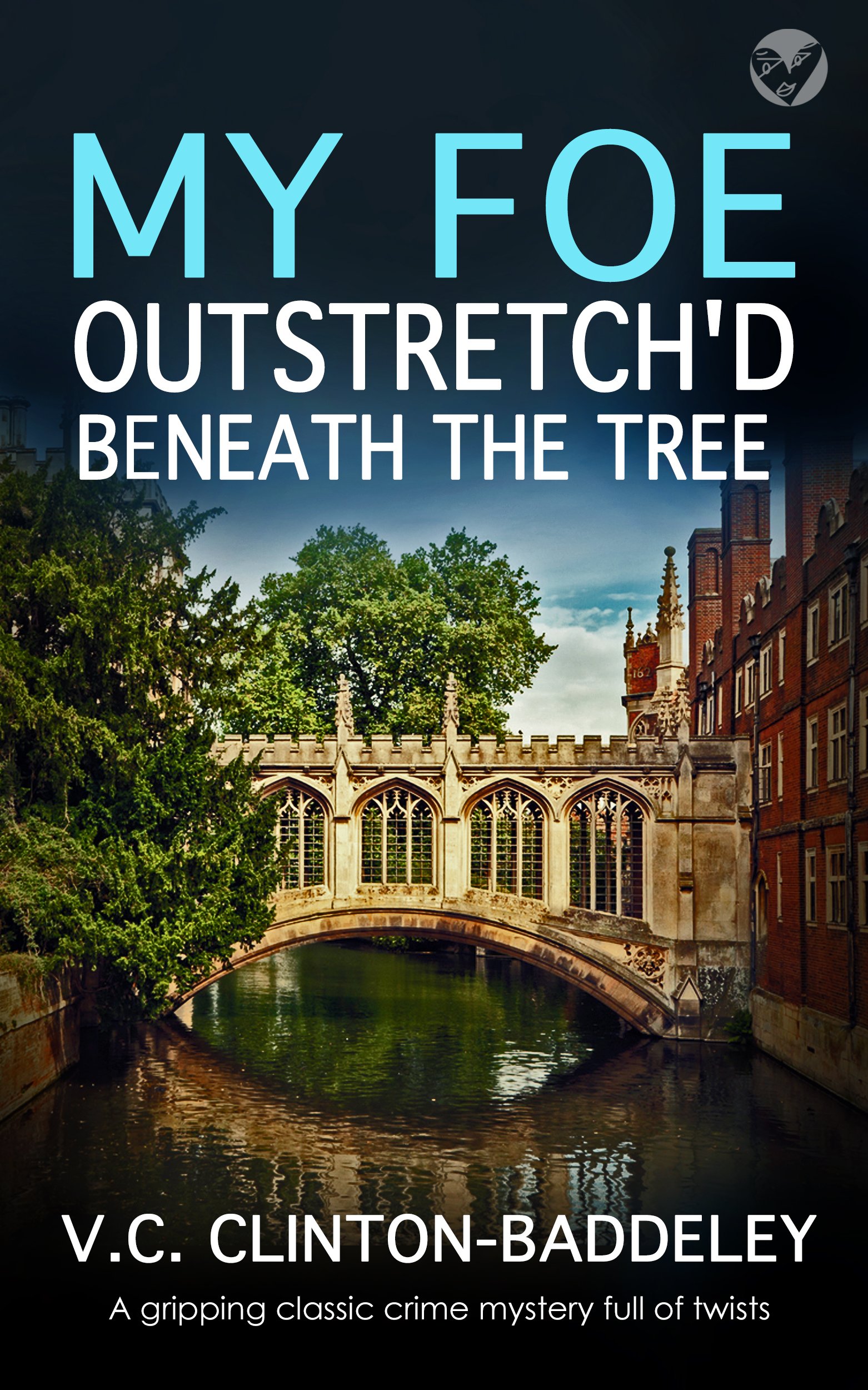 MY FOE OUTSTRETCH'D BENEATH THE TREE Cover publish.jpg